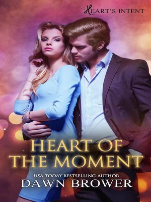 cover image of Heart of the Moment
